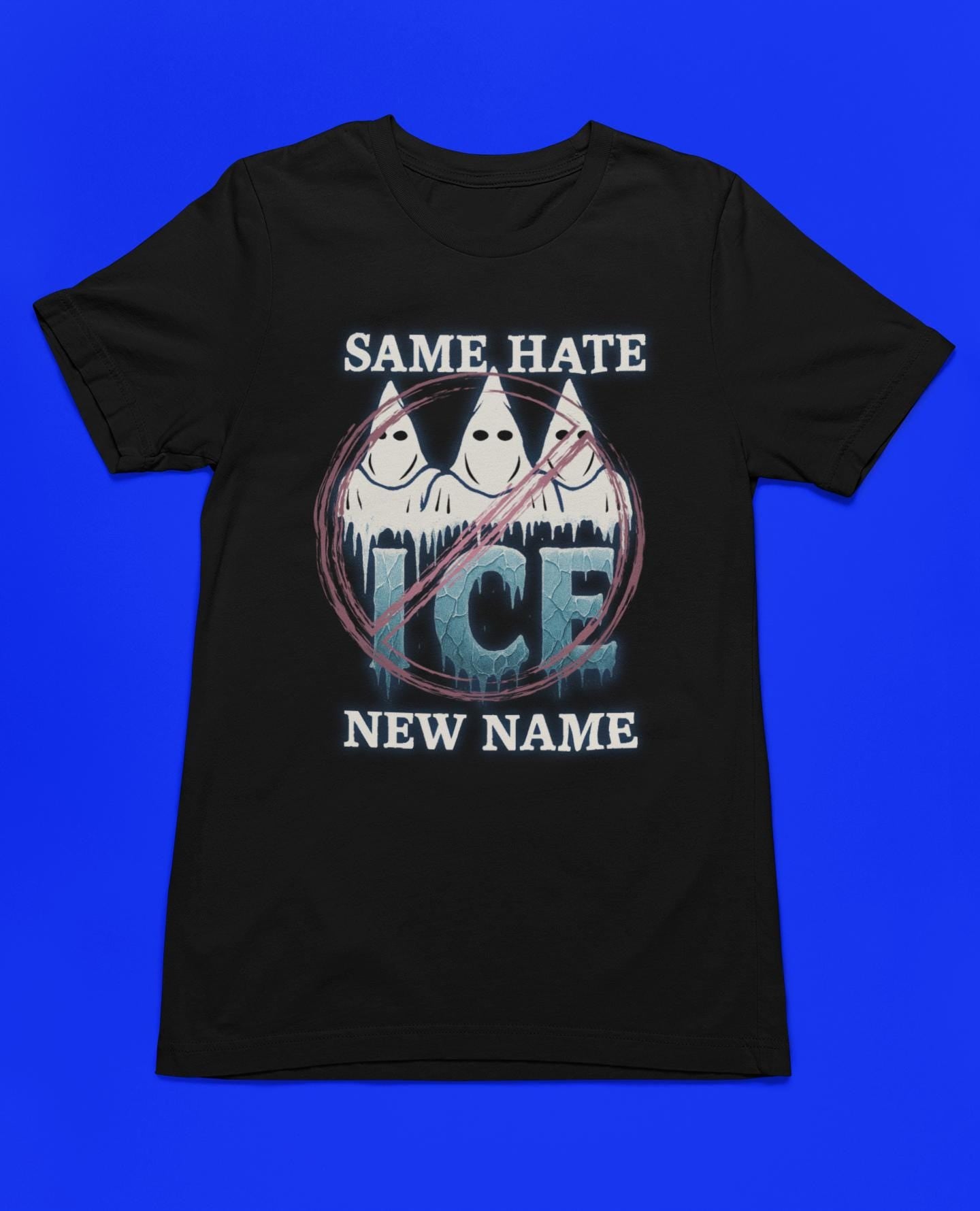 Same Hate, New Name Protest T-Shirt – Anti-ICE Message Tee | Unisex Gildan Graphic Activist Shirt