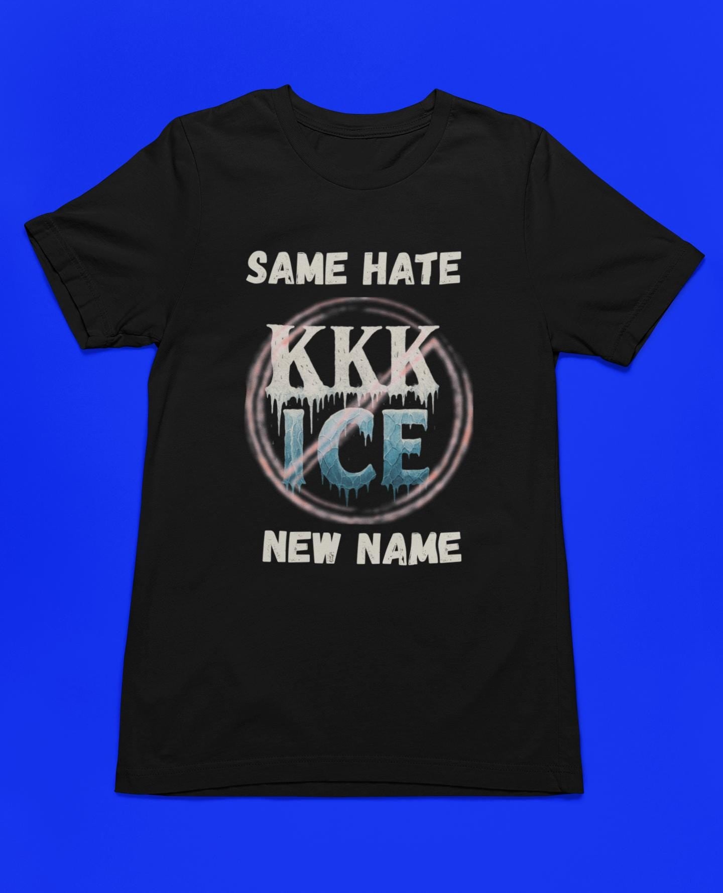 Same Hate, New Name Protest T-Shirt – Anti-ICE Message Tee | Unisex Gildan Graphic Activist Shirt