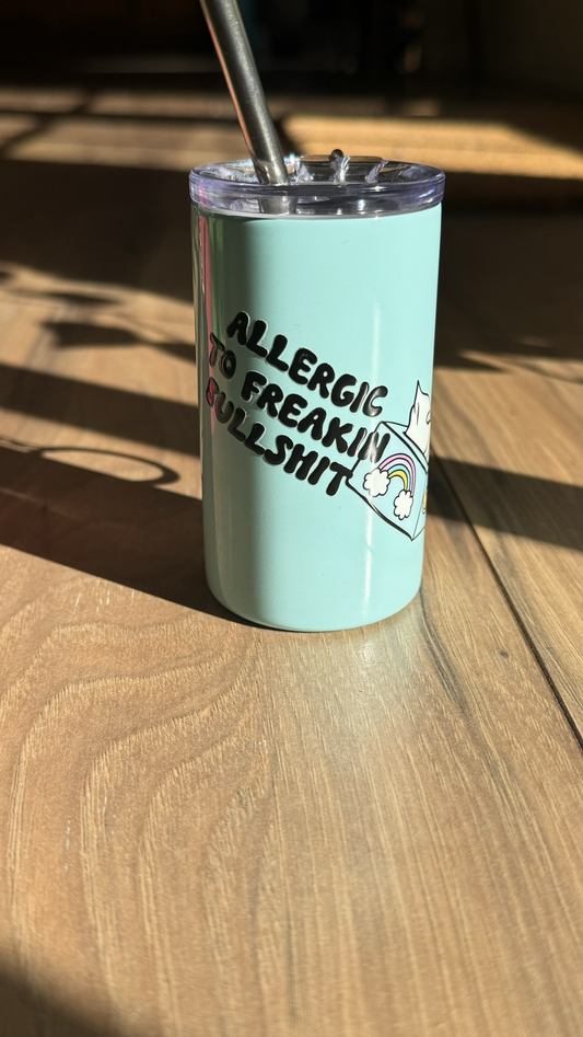 3oz tumbler "Allergic to Freakin Bull SH*t" (Light Blue)